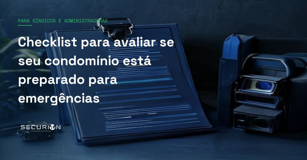 Checklist para avaliar se seu condomínio está preparado para emergências